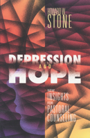 Depression and Hope: New Insights for Pastoral Counseling 0800631390 Book Cover