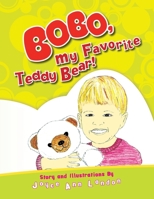 Bobo, My Favorite Teddy Bear 1436380979 Book Cover