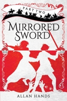 MIRRORED SWORD PART TWO: THE TOUR 0645198234 Book Cover