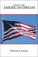 Living the American Dream 151277586X Book Cover