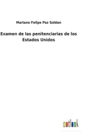 Examen de las penitenciarias de los Estados Unidos 3752489731 Book Cover