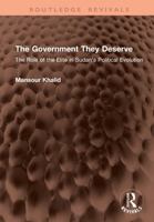 The Government They Deserve: The Role of the Elite in Sudan's Political Evolution 1041401558 Book Cover