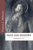 Signs and Shadows: Reading John 5-12 0800629361 Book Cover