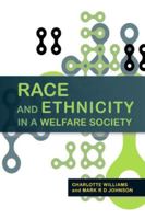 Race and Ethnicity in a Welfare Society 0335225314 Book Cover