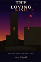 The Loving Kind B0GXTZTZZS Book Cover