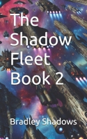 The Shadow Fleet Book 2 B0DQJ748VD Book Cover