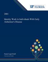 Identity Work in Individuals With Early Alzheimer's Disease 0530001527 Book Cover