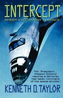 Intercept: Sheer Excitement in Space 1456358014 Book Cover