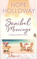 Sanibel Mornings (The Shellseeker Beach) 1952196280 Book Cover