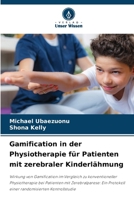 Gamification in der Physiotherapie für Patienten mit zerebraler Kinderlähmung (German Edition) 6207965418 Book Cover