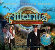 Atlantis:The Search for the Lost City 0753466805 Book Cover