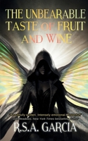 Unbearable Taste of Fruit and Wine 1958121932 Book Cover