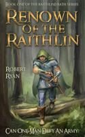 Renown of the Raithlin: Book One of the Raithlindrath Series 064691670X Book Cover