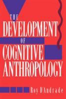 The Development of Cognitive Anthropology 0521459761 Book Cover