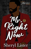 Mr. Right Now: Baes of Juneteenth 1737330148 Book Cover