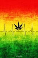 Notebook: Herzschlag Cannabis Reggae Geschenk für den Kiffer Geburtstag Rasta Weihnachten Weed Grower und Stoner Tagebuch Chiller Heft Cbd Öl Memo ... I Größe 6 x 9 I Liniert I 120 Seiten 1691669008 Book Cover