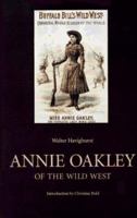 Annie Oakley of the Wild West 0785816550 Book Cover