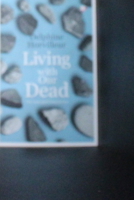 Living with Our Dead Ones 1787704270 Book Cover