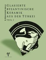 Glasierte Byzantinische Keramik Aus Der Turkei 9758070983 Book Cover