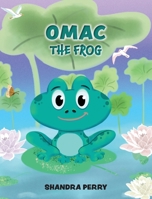 Omac the Frog 1736641018 Book Cover