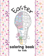 Easter coloring book: With 84 coloring pages, For kids ages 4-8, boys, girls B08T43TWXS Book Cover