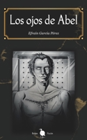 Los ojos de Abel B089M1J8TL Book Cover