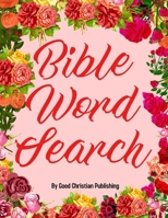 Bible Word Search: Bible Puzzle Book - Large Print - Volume 2 B08R4HF8SC Book Cover