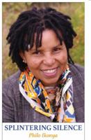 Splintering Silence 9956791237 Book Cover