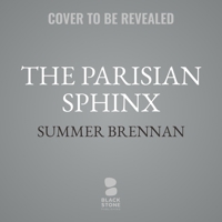 The Parisian Sphinx: A True Story of Art and Obsession 1504792521 Book Cover