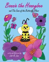 Bonnie the Honeybee and the Case of the Butterfly Blues 1937084825 Book Cover