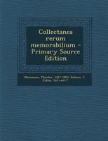 Collectanea rerum memorabilium 1017467749 Book Cover