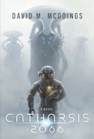 Catharsis: 2066 B0BKV52T8R Book Cover