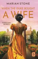 When the Duke Bought a Wife 9493344738 Book Cover