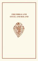 Firumbras and Otuel and Roland (Early English Text Society Original Series) 0859919323 Book Cover