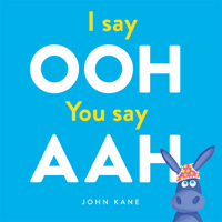 I Say Ooh, You Say Aah 1610677110 Book Cover