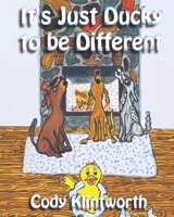 It's Just Ducky to Be Different B0H799DMQQ Book Cover