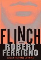 Flinch: A Novel 1400030242 Book Cover