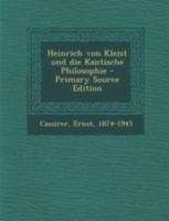 Heinrich von Kleist und die Kantische Philosophie 9356578710 Book Cover