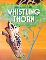 Whistling Thorn (Helen Cowcher Series) 0590494252 Book Cover