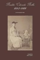 Boulder, Colorado Births 1892-1906: An Annotated Index 1879579790 Book Cover