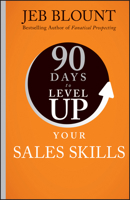 90 Days to Level Up Your Sales Skills (90 Days to Level Up Series) 1394257937 Book Cover