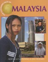 Malaysia (Changing Face of...) 0739868306 Book Cover