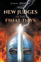 The New Judges of the Final Days B0F57N4WLB Book Cover