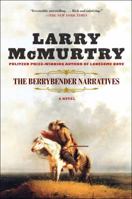 Larry McMurtry's Berrybender Narratives