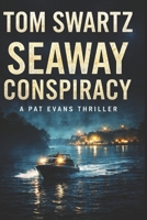 The Seaway Conspiracy B0FSDTTJFV Book Cover