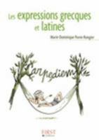 Le Petit Livre de - Les Expressions grecques et latines 2754004777 Book Cover