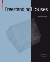 Freestanding Houses: A Housing Typology 3034600739 Book Cover