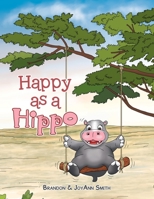 Happy as a Hippo 1664288147 Book Cover