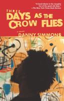 Three Days as the Crow Flies 0743466403 Book Cover