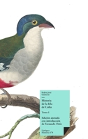 Historia De La Isla De Cuba: Con Notas E Ilustraciones, Volume 1 1142857913 Book Cover